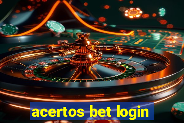 acertos bet login